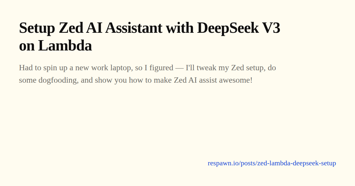 Setup Zed Ai Assistant with Deepseek V3 on Lambda